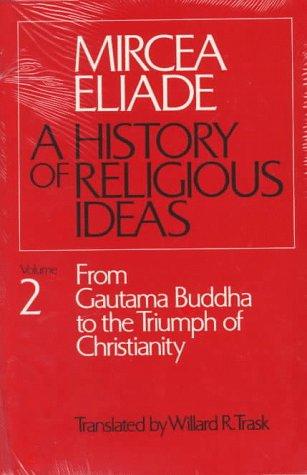 A History of Religious Ideas, Volume 2